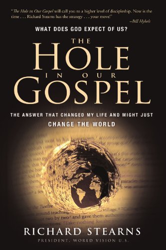 Beispielbild fr The Hole in Our Gospel (International Edition): The Answer That Changed My Life and Just Might Change the World zum Verkauf von ThriftBooks-Atlanta