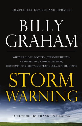 Stock image for Storm Warning (International Edition): Whether Global Recession, Terrorist Threats, or Devastating Natural Disasters, These Ominous Shadows Must Bring for sale by Decluttr