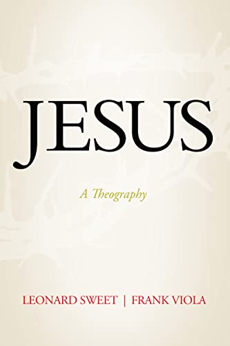 Beispielbild fr Jesus: A Theography zum Verkauf von Goodwill of Colorado