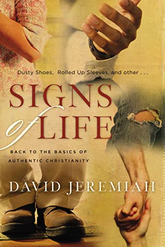 Stock image for Signs of Life : Back to the Basics of Authentic Christianity for sale by Better World Books