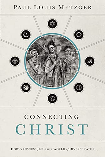 Beispielbild fr Connecting Christ: How to Discuss Jesus in a World of Diverse Paths zum Verkauf von Wonder Book