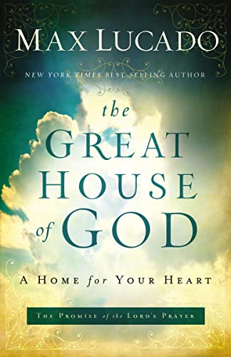 9780849947469: GREAT HOUSE OF GOD: A Home for Your Heart