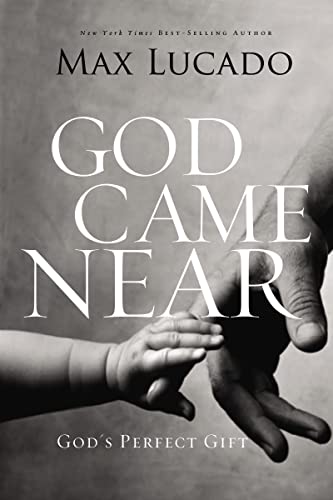 9780849947520: God Came Near: God's Perfect Gift