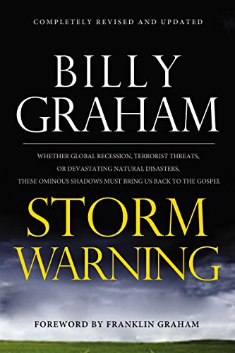 Imagen de archivo de Storm Warning: Whether Global Recession, Terrorist Threats, or Devastating Natural Disasters, These Ominous Shadows Must Bring Us Back to the Gospel a la venta por Gulf Coast Books