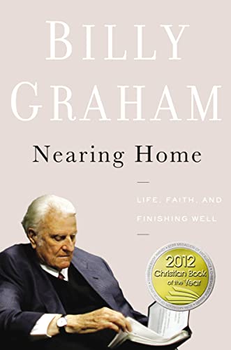 Beispielbild fr Nearing Home: Life, Faith, and Finishing Well zum Verkauf von WorldofBooks