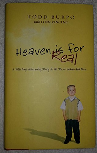 Beispielbild fr Heaven is for Real: A Little Boy's Astounding Story of His Trip to Heaven and Back, Deluxe Edition zum Verkauf von Wonder Book