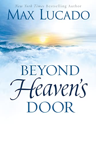 9780849948435: Beyond Heaven's Door