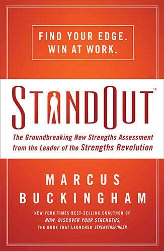 Beispielbild fr Standout : The Groundbreaking New Strengths Assessment from the Leader of the Strengths Revolution zum Verkauf von Better World Books