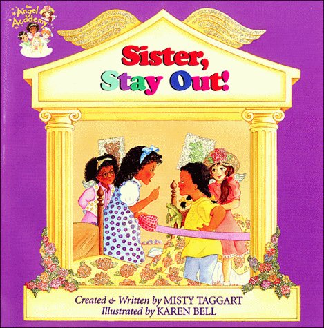 Beispielbild fr Sister, Stay Out (Angel Academy) zum Verkauf von SecondSale