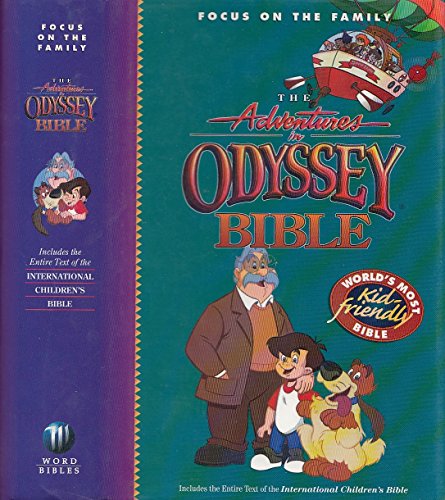 Stock image for The Adventures in Odyssey Bible: Includes the Entire Text of the International Children's Bible (Focus on the Family) for sale by SecondSale