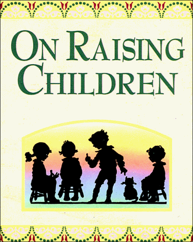 Stock image for On Raising Children for sale by RareNonFiction, IOBA