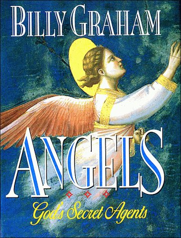 9780849950742: Angels: God's Secret Agents
