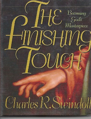 The Finishing Touch (9780849951107) by Swindoll, Charles R.