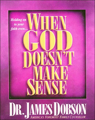 9780849951411: When God Doesn't Make Sense