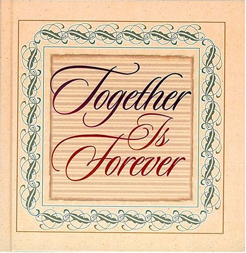 Imagen de archivo de Together Is Forever a la venta por Better World Books