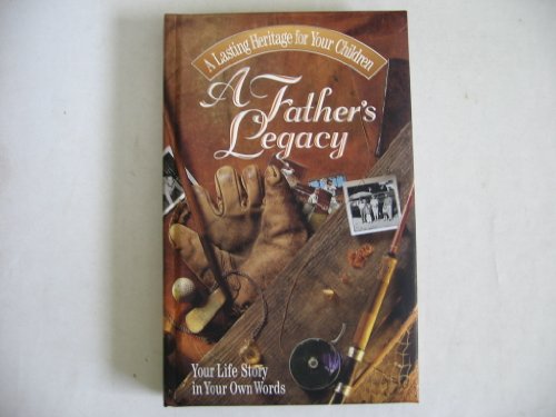 Imagen de archivo de A Father's Legacy a la venta por ThriftBooks-Atlanta