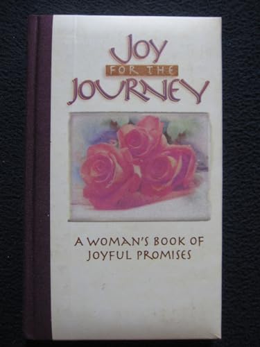 Beispielbild fr Joy For The Journey A Woman's Book Of Joyful Promises zum Verkauf von SecondSale