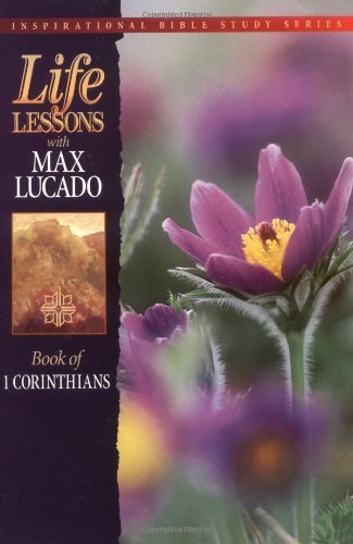 Beispielbild fr Book Of 1 Corinthians (Life Lessons with Max Lucado) zum Verkauf von Wonder Book