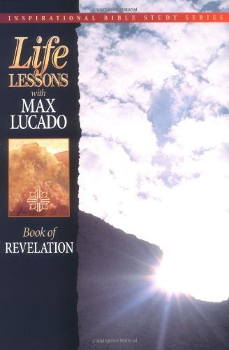 Life Lessons: Book Of Revelation (Inspirational Bible Study Series)