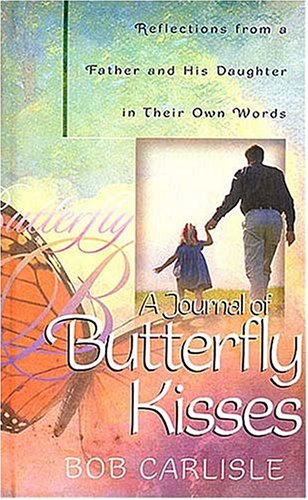 Imagen de archivo de A Journal of Butterfly Kisses a la venta por Gulf Coast Books