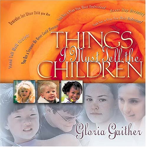 Beispielbild fr Things I Must Tell the Children : With Bonus CD Insert! zum Verkauf von Better World Books