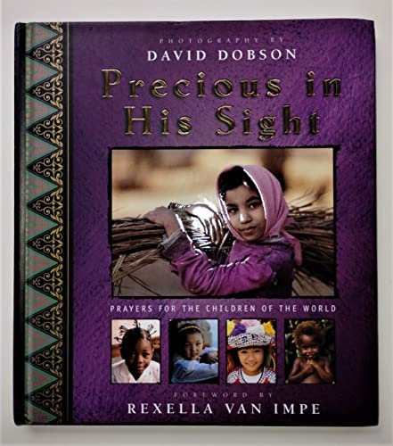 Stock image for Precious in His sight: [prayers for the children of the world] for sale by HPB-Emerald