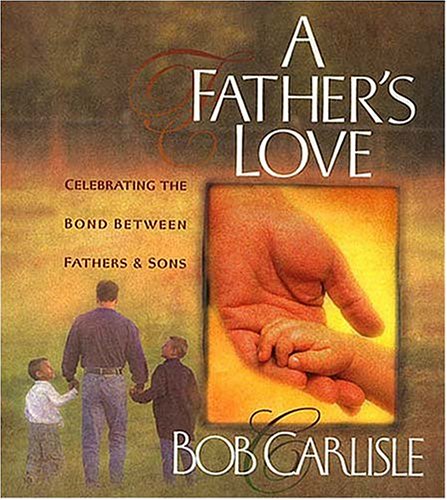 Imagen de archivo de A Father's Love a la venta por BookHolders