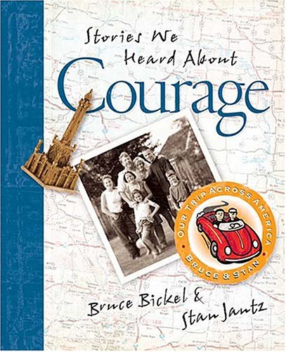 Beispielbild fr Bruce & Stan Books Stories We Heard About Courage zum Verkauf von Wonder Book