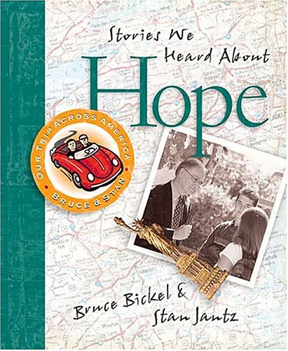 Stock image for Stories We Heard About Hope (Our Trip Across America) for sale by Wonder Book