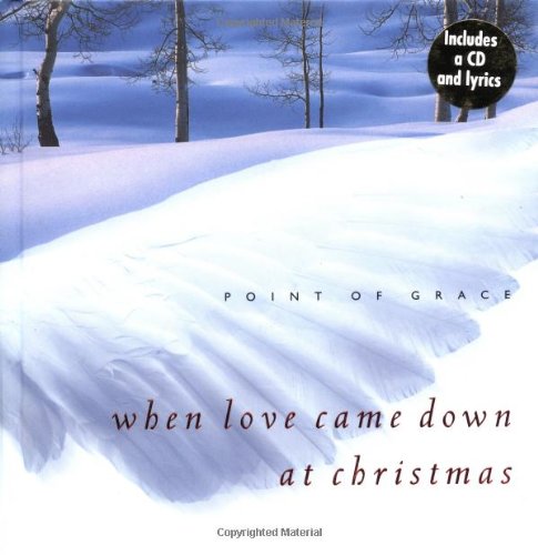 Beispielbild fr When Love Came down at Christmas zum Verkauf von Better World Books