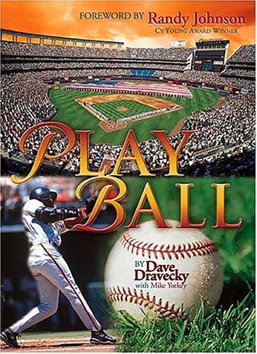 Play Ball (9780849957529) by Dravecky, Dave