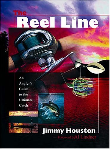 Beispielbild fr The Reel Line An Angler's Guide To The Ultimate Catch zum Verkauf von SecondSale