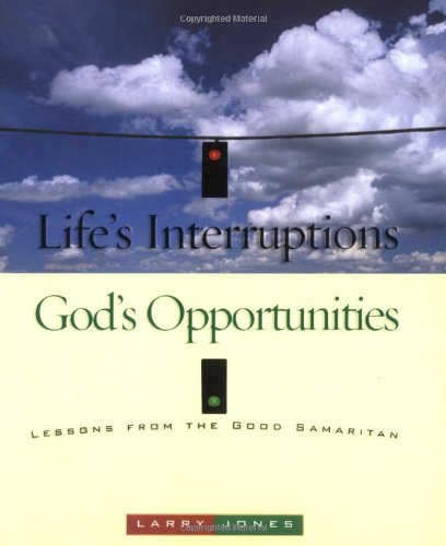 Imagen de archivo de Life's Interruptions - God's Opportunities a la venta por Better World Books