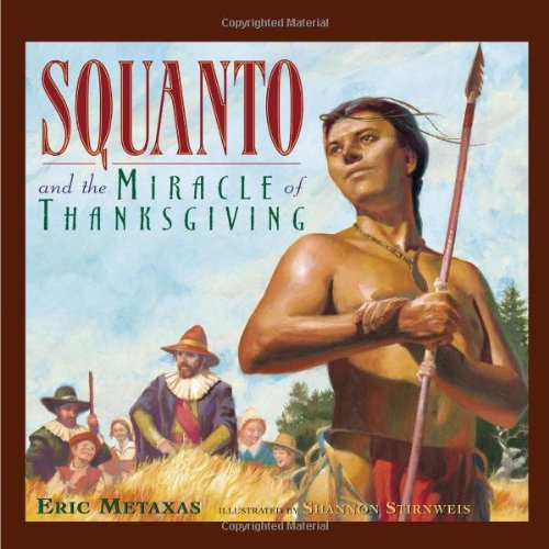 Stock image for Squanto and the Miracle of Thanksgiving for sale by Goodwill of Colorado