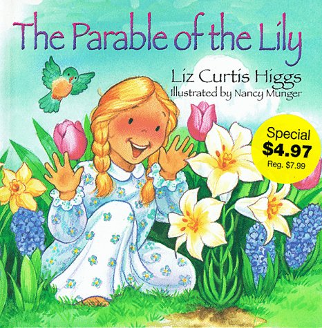 9780849958915: Parable Of The Lily
