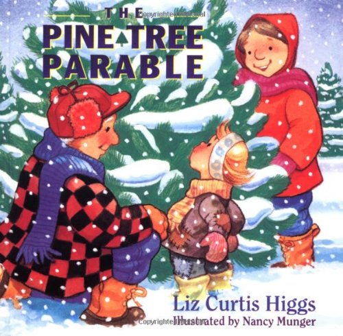 Imagen de archivo de The Pine Tree Parable: The Parable Series a la venta por ThriftBooks-Atlanta