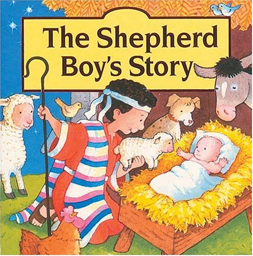 Beispielbild fr The Shepherd Boy's Story Board Book zum Verkauf von Once Upon A Time Books