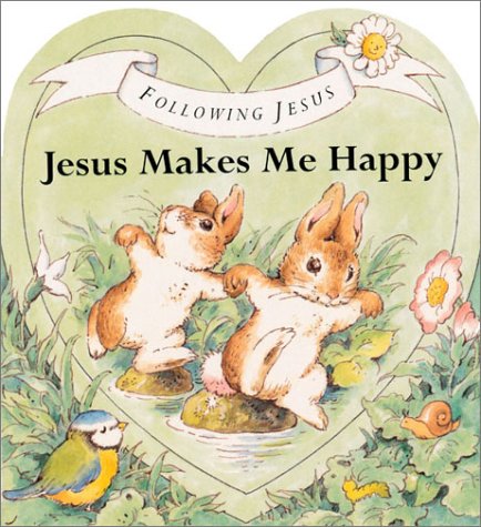 Stock image for Following Jesus Board Books: Jesus Makes Me Happy for sale by ThriftBooks-Atlanta