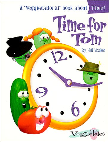 Beispielbild fr Time for Tom (Veggicational Series) zum Verkauf von Orion Tech