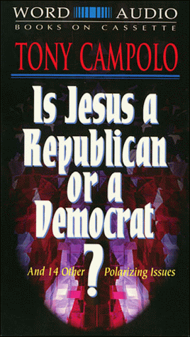 Stock image for Is Jesus a Republican or a Democrat for sale by The Yard Sale Store