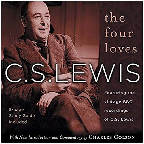 Stock image for The Four Loves, Featuring the Vintage Recordings of the Voice of C.S. Lewis for sale by Books of the Smoky Mountains