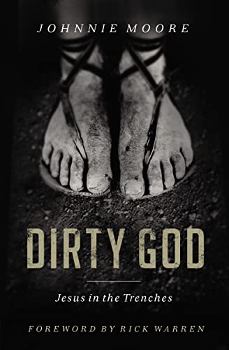 Stock image for DIRTY GOD: JESUS IN THE TRENCHES for sale by WONDERFUL BOOKS BY MAIL