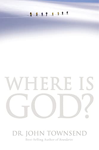 9780849964619: Where Is God?: Finding His Presence, Purpose and Power in Difficult Times