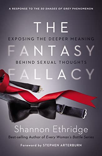 Beispielbild fr The Fantasy Fallacy: Exposing the Deeper Meaning Behind Sexual Thoughts zum Verkauf von SecondSale