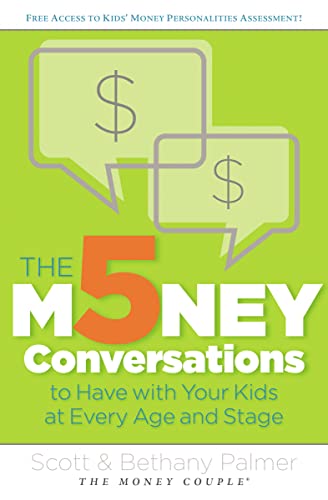 Beispielbild fr The 5 Money Conversations to Have with Your Kids at Every Age and Stage zum Verkauf von Wonder Book