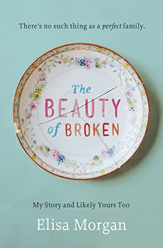 Beispielbild fr The Beauty of Broken zum Verkauf von Better World Books