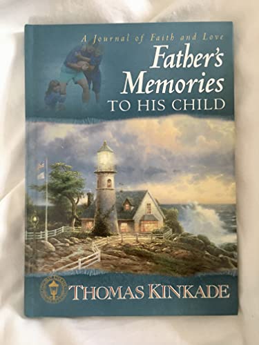 9780849975721: Father's Memories to His Child