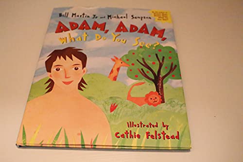 Imagen de archivo de Adam, Adam What Do You See? a la venta por ZBK Books