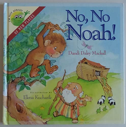 Stock image for No, No Noah! for sale by Better World Books