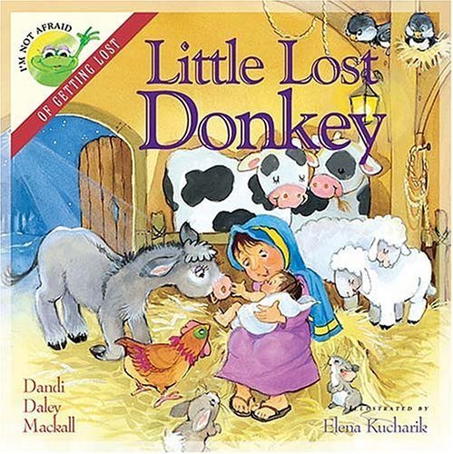 Imagen de archivo de Little Lost Donkey (Im Not Afraid Series) a la venta por Goodwill